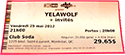 Yelawolf Ticket (2012)